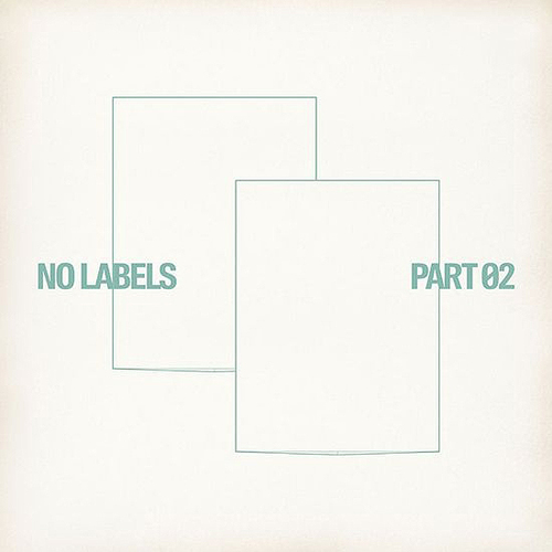 NO LABELS: PART 02 
